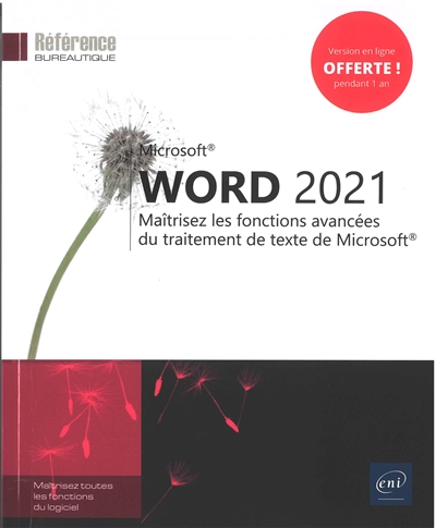 Microsoft Word 2021 : maîtrisez les fonctions avancées du traitement de texte de Microsoft