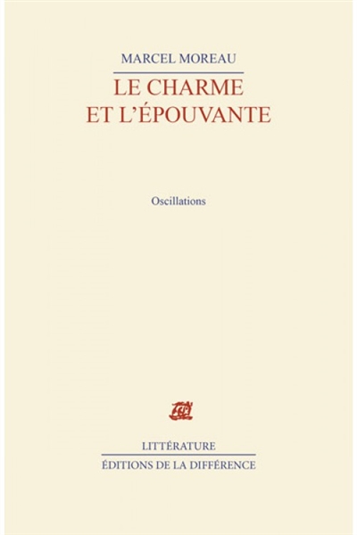 Le Charme et l'épouvante : oscillations