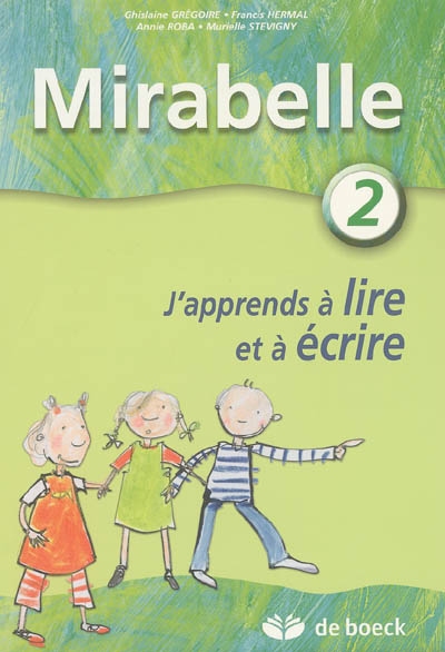 Mirabelle : j'apprends à lire et à écrire. Vol. 2
