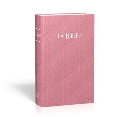 La Bible : Segond 21 : l'original, avec les mots d'aujourd'hui