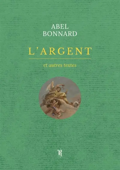 L'argent et autres textes