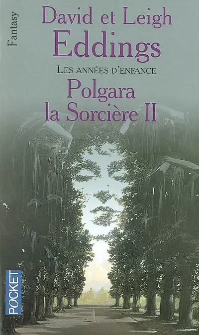 Polgara la sorcière. Vol. 2. Les années d'enfance