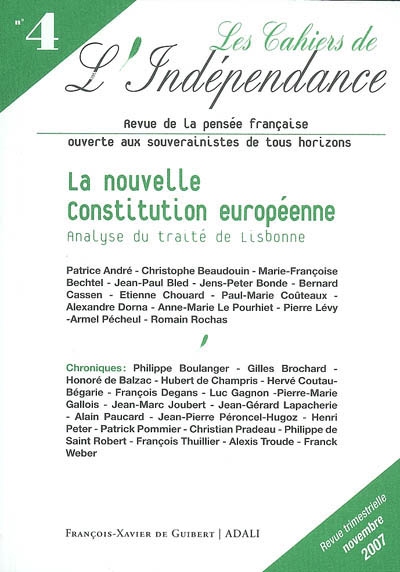 Cahiers de l'indépendance (Les), n° 4. La nouvelle Constitution européenne : analyse du traité de Lisbonne
