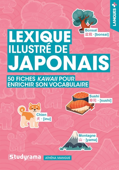 Lexique illustré de japonais : 50 fiches kawaii pour enrichir son vocabulaire