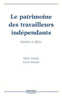 Le patrimoine des travailleurs indépendants : théorie et faits