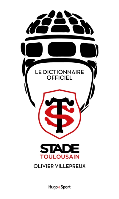 Stade toulousain : le dictionnaire officiel
