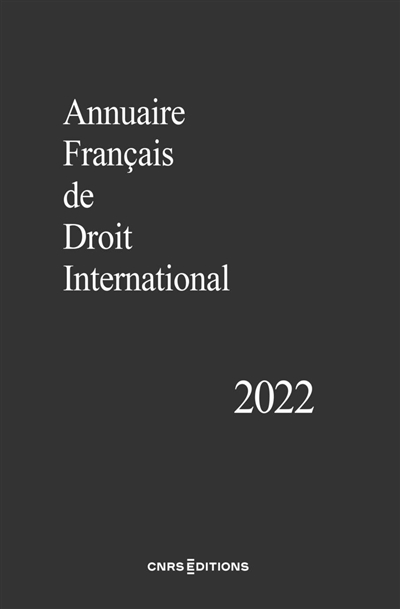Annuaire français de droit international. Vol. 68. 2022