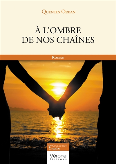 A l'ombre de nos chaînes