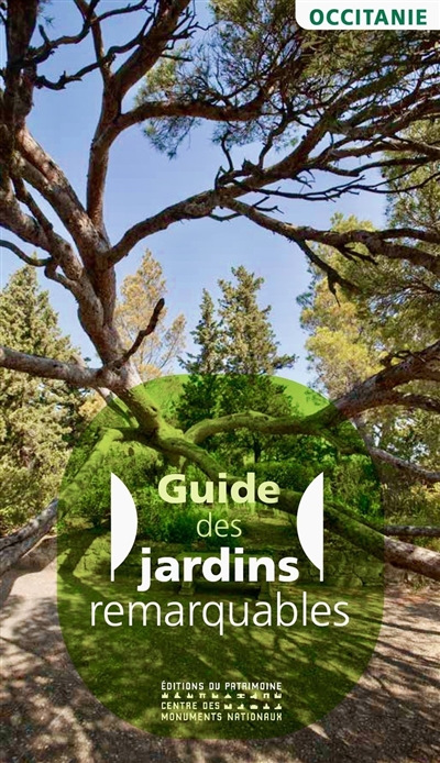 Guide des jardins remarquables en Occitanie