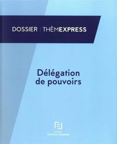 Délégation de pouvoirs