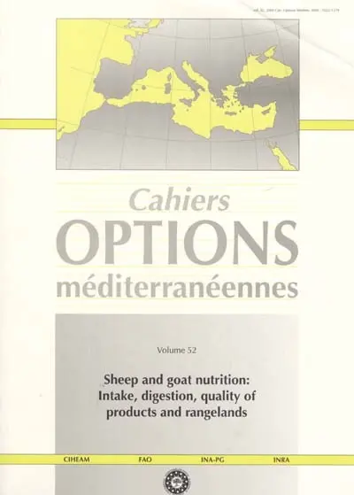 Sheep and goat nutrition : intake, digestion, quality of products and rangelands : proceedings of the 8th seminar of the sub-network on nutrition of the FAO-CIHEAM inter-regional cooperative research and development network on sheep and goats