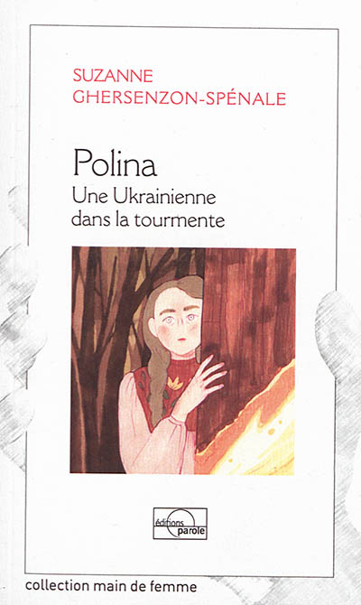 Polina : une Ukrainienne dans la tourmente