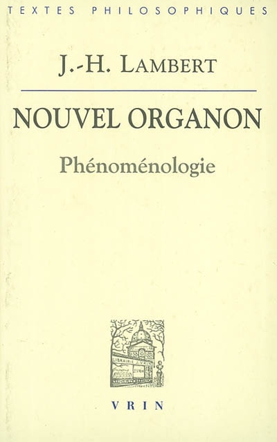 Nouvel Organon : Phénoménologie