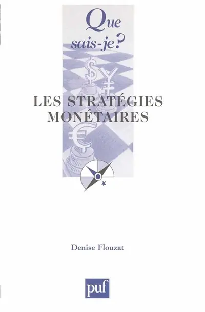 Les stratégies monétaires