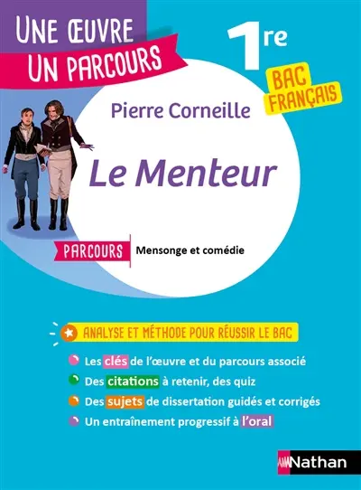 Pierre Corneille, Le menteur : parcours mensonge et comédie : 1re bac français