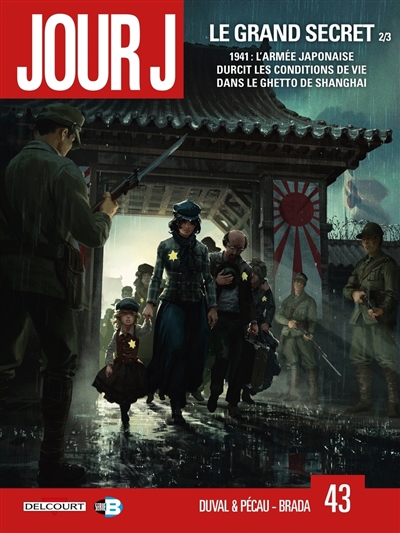 Jour J. Vol. 43. Le grand...