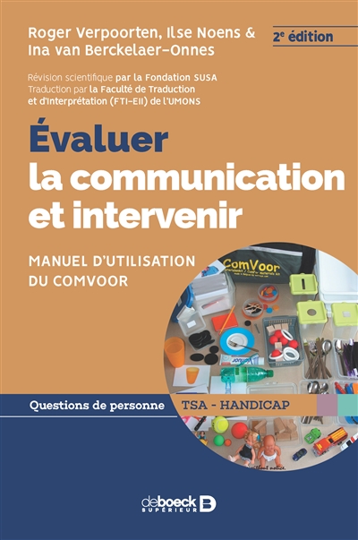 Evaluer la communication et intervenir : manuel d'utilisation pratique du ComVoor