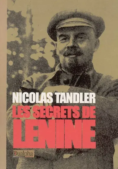 Les secrets de Lénine