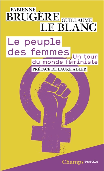 le peuple des femmes : un tour du monde féministe