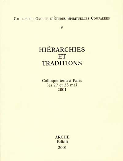 Hiérarchies et traditions : colloque tenu à Paris les 27 et 28 mai 2001