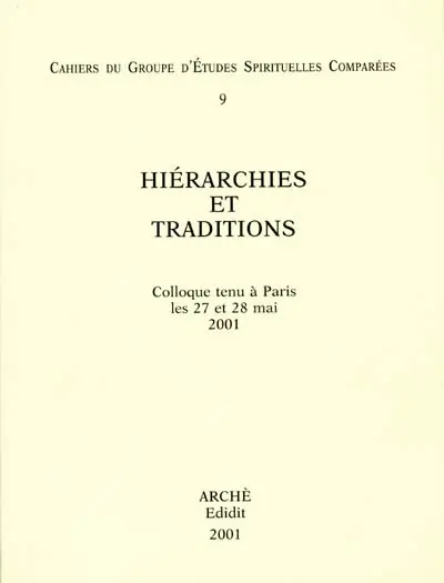Hiérarchies et traditions : colloque tenu à Paris les 27 et 28 mai 2001