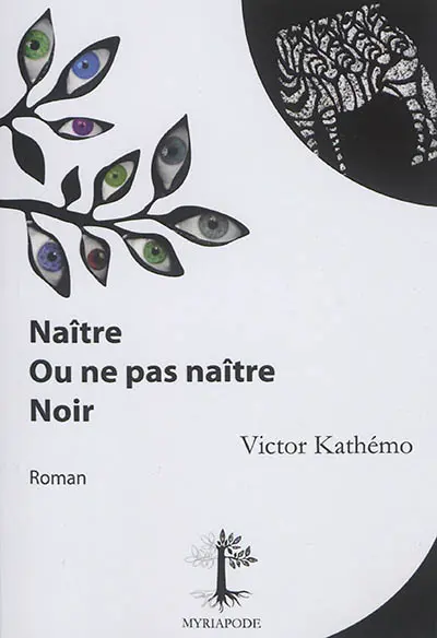 Naître ou ne pas naître noir