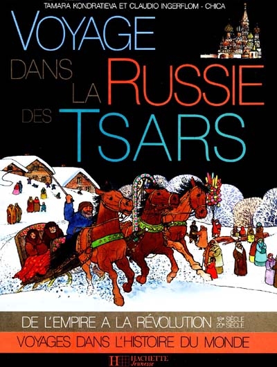 Voyage dans la Russie des tsars