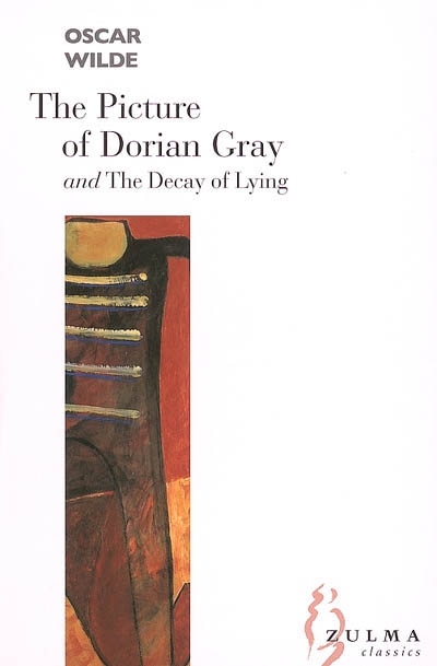 The picture of Dorian Gray. The decay of lying
