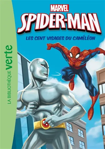 Spider-Man. Vol. 6. Les cent visages du Caméléon