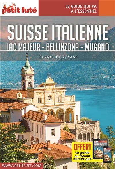 Suisse italienne : Lac Majeur, Bellinzona, Lugano