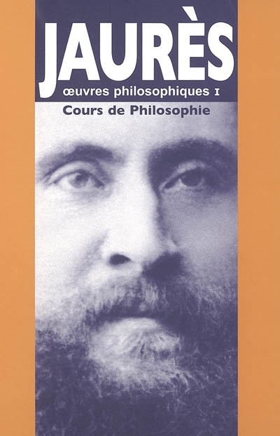 Oeuvres philosophiques. Vol. 1. Cours de philosophie. La bienveillance dans les jugements