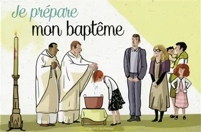 Je prépare mon baptême
