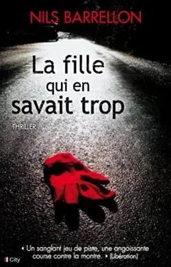 La fille qui en savait trop : thriller