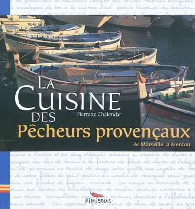La cuisine des pêcheurs...
