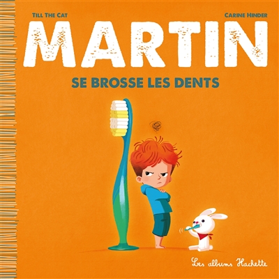 Martin. Vol. 11. Martin se brosse les dents