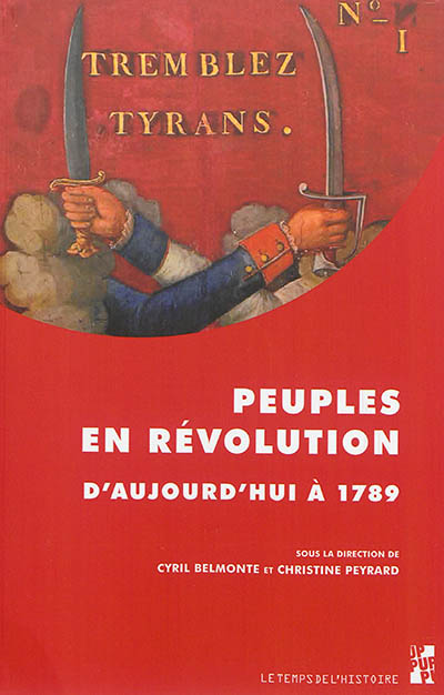 Peuples en révolution : d'aujourd'hui à 1789