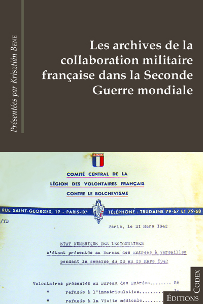 Les archives de la collaboration militaire française dans la Seconde Guerre mondiale