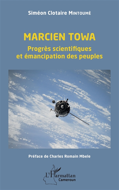 Marcien Towa : progrès scientifiques et émancipation des peuples