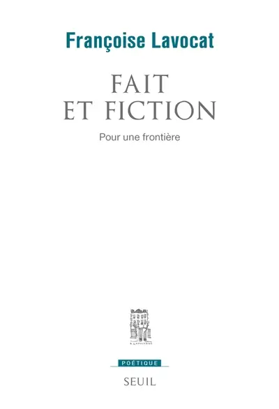 Fait et fiction : pour une frontière