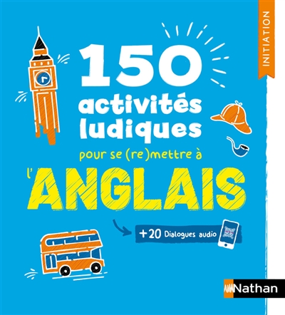 150 activités ludiques pour se (re)mettre à l'anglais