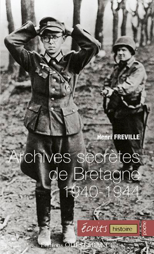 Archives secrètes de Bretagne, 1940-1944