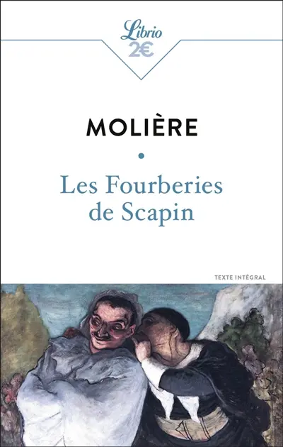 Les fourberies de Scapin : texte intégral