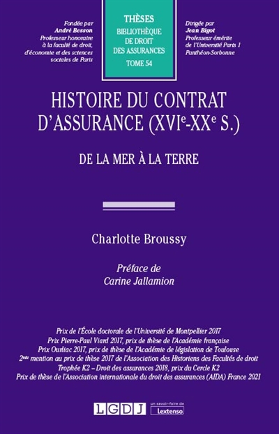 Histoire du contrat d'assurance (XVIe-XXe s.) : de la terre à la mer