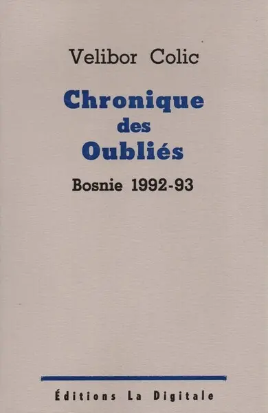 Chronique des oubliés