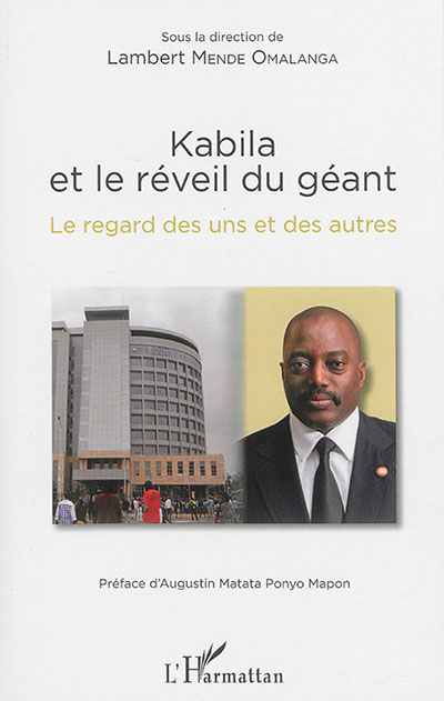 Kabila et le réveil du géant : le regard des uns et des autres