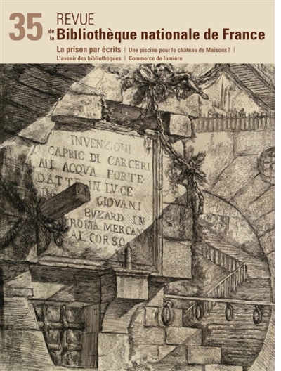 Revue de la Bibliothèque nationale de France, n° 35. La prison par écrits