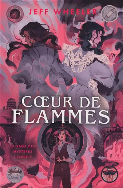 La saga des mystères. Vol. 5. Coeur de flammes