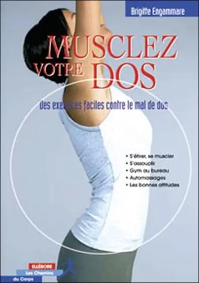 Musclez votre dos : des exercices faciles contre le mal de dos