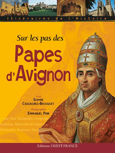 Sur les pas des papes d'Avignon