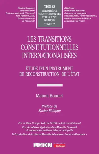 Les transitions constitutionnelles internationalisées : étude d'un instrument de reconstruction de l'Etat